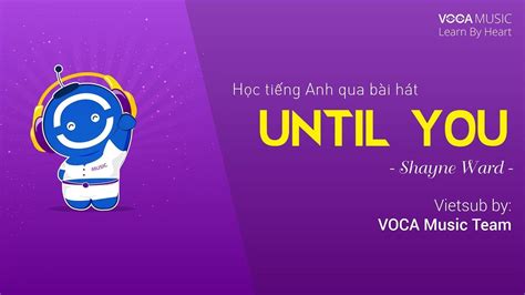 Lời dịch bài hát Until You .